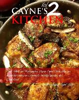 Cayne's Kitchen Volume II: Volume II