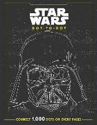 Star Wars Dot-To-Dot: Connect 1000 Dots on Every Page