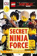 DK Readers L2: The LEGO® NINJAGO® MOVIE : Secret Ninja Force