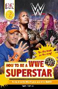 DK Readers L2: WWE: How to be a WWE Superstar