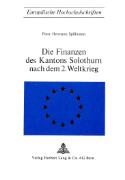 Die Finanzen des Kantons Solothurn nach dem 2. Weltkrieg