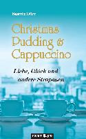 Christmas Pudding & Cappuccino
