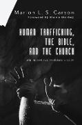 Human Trafficking, the Bible, and the Church