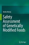 Safety Assessment of Genetically Modified Foods