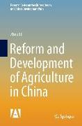 Reform and Development of Agriculture in China