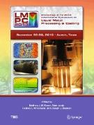 Proceedings of the 2013 International Symposium on Liquid Metal Processing and Casting