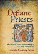 Defiant Priests