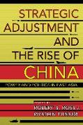 Strategic Adjustment and the Rise of China