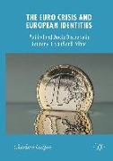 The Euro Crisis and European Identities