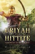 URIYAH THE HITTITE