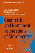 Geometric and Numerical Foundations of Movements