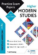 Higher Modern Studies: Practice Papers for SQA Exams