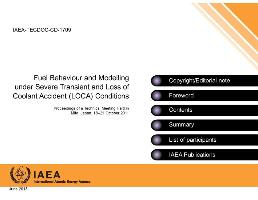 Fuel Behaviour and Modelling Under Severe Transient and Loss of Coolant Accident (Loca) Conditions: IAEA Tecdoc CD Series No. 1709