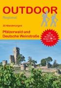 Pfälzerwald und Deutsche Weinstraße - 30 Wanderungen