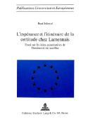 L'espérance et l'itinéraire de la certitude chez Lamennais