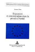 Expansion et concentration dans la pensée d'Amiel