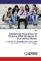 Leadership Education of Chinese MBA Students in the United States