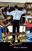 Miracle At Monty Middle School