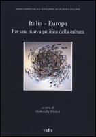 Italia - Europa: Per Una Nuova Politica Della Cultura