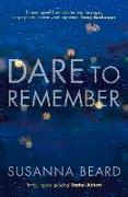 Dare to Remember: New Psychological Crime Drama