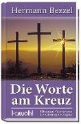 Die Worte am Kreuz