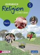 Kursbuch Religion Elementar 5 - Ausgabe für Bayern