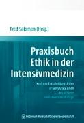 Praxisbuch Ethik in der Intensivmedizin