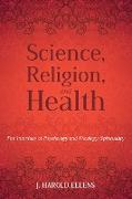 Science, Religion, and Health