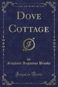 Dove Cottage (Classic Reprint)