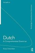 Dutch: A Comprehensive Grammar