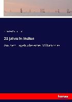 21 jahre in Indien