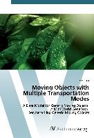 Moving Objects with Multiple Transportation Modes