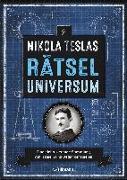 Nikola Teslas Rätseluniversum