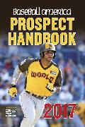 Baseball America 2017 Prospect Handbook