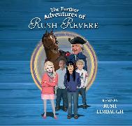 The Further Adventures of Rush Revere