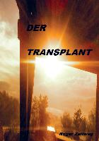 Der Transplant