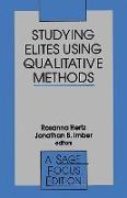 Studying Elites Using Qualitative Methods