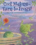 Cool Melons - Turn to Frogs!: The Life and Poems of Issa