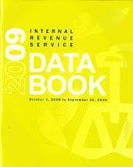 Internal Revenue Service Data Book, 2009: October 1, 2008 to September 30, 2009