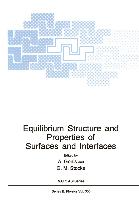 Equilibrium Structure and Properties of Surfaces and Interfaces