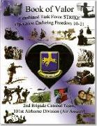 Book of Valor: Combined Task Force Strike Operation Enduring Freedom 10-11, 2nd Brigade Combat Team, 101st Airborne Division (Air Ass