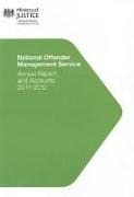 National Offender Management Service Annual Report and Accounts (Formerly Prison Service Annual Report and Accounts): 2011-2012