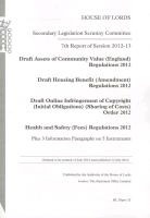 7th Report of Session 2012-13: Draft Assets of Community Value (England) Regulations 2012, Draft Housing Benefit (Amendment) Regulation 2012, Draft On