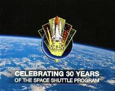 Celebrating 30 Years of the Space Shuttle Program