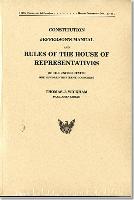 Constitution Jefferson's Manual & Rules of the House of Representatives of the U.S. (House Rules and Manual): 113th Congress