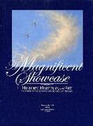 A Magnificent Showcase: History, Heritage, and Art: The United States Air Force and the Air Force Art Program: History, Heritage, and Art: The United