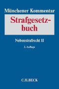 Münchener Kommentar zum Strafgesetzbuch / Münchener Kommentar zum Strafgesetzbuch Bd. 7: Nebenstrafrecht II