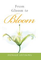 From Gloom to Bloom