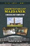 Concentration Camp Majdanek: A Historical and Technical Study