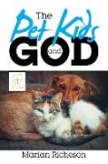 The Pet Kids and God